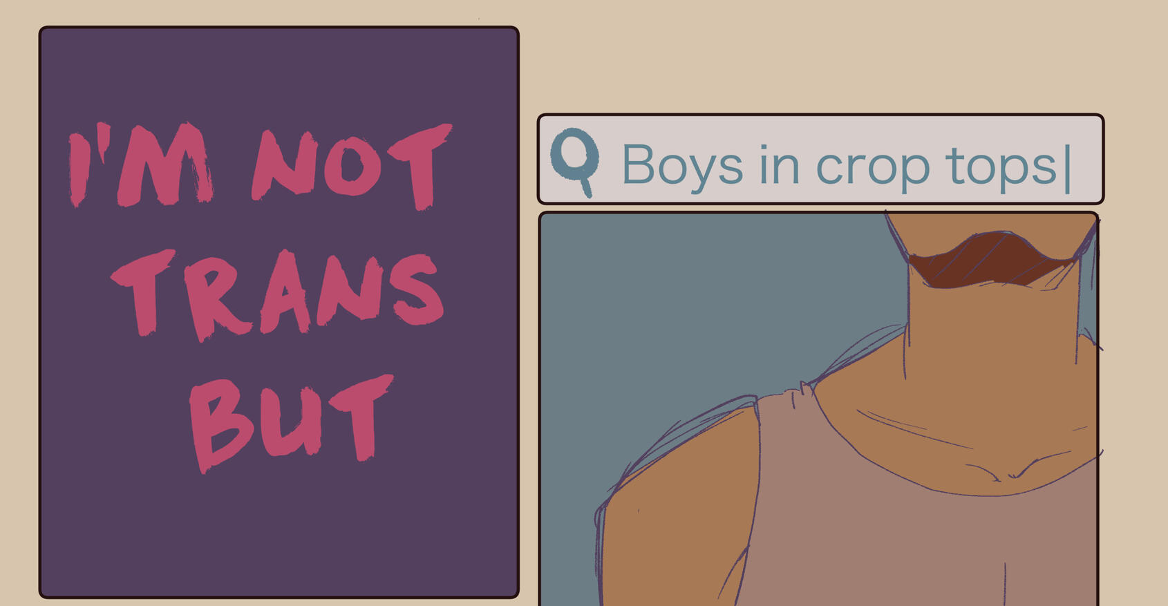 I&#39;m not trans but (2022)